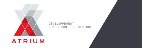 Atrium | Développement, conception-construction